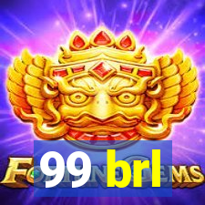 99 brl